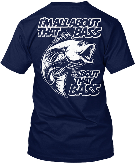 I'm All About That Bass 'bout That Bass Navy T-Shirt Back
