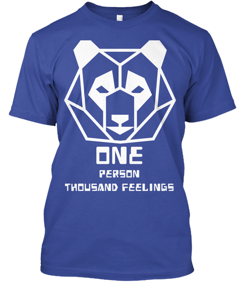 One Person Thousand Feelings Deep Royal T-Shirt Front