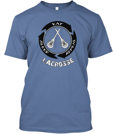 Eat Sleep Repeat Lacrosse Denim Blue áo T-Shirt Front