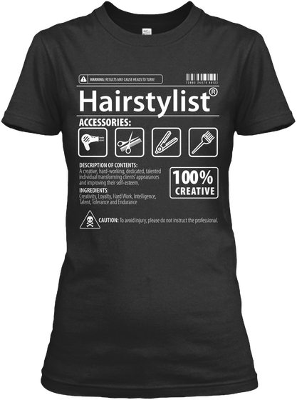 Hairstylist Accessories: Description Of Contents: Ingredients Caution 100% Creative Black Camiseta Front
