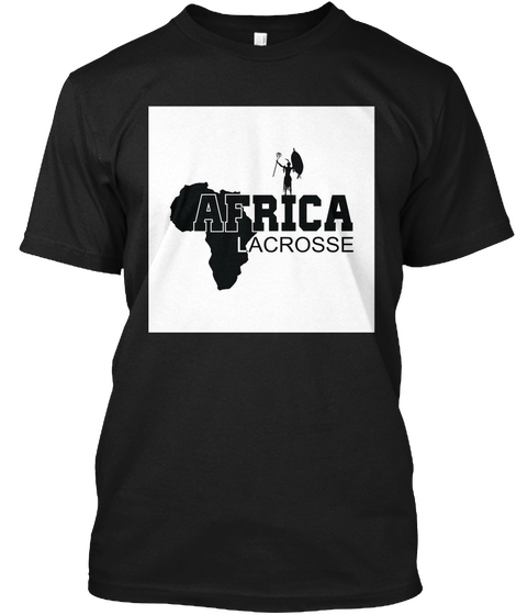 Africa Lacrosse Black Print   Funny Shir Black T-Shirt Front