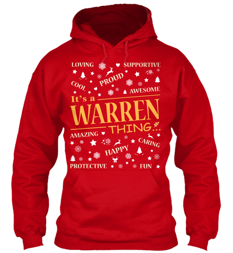 Loving Supportive Proud Cool Awesome It's A Warren Thing Amazing Caring Happy Protective Fun Red T-Shirt Front