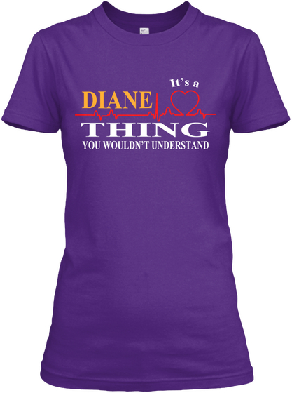 Diane It's A Thing You Wouldn't Understand Purple Camiseta Front