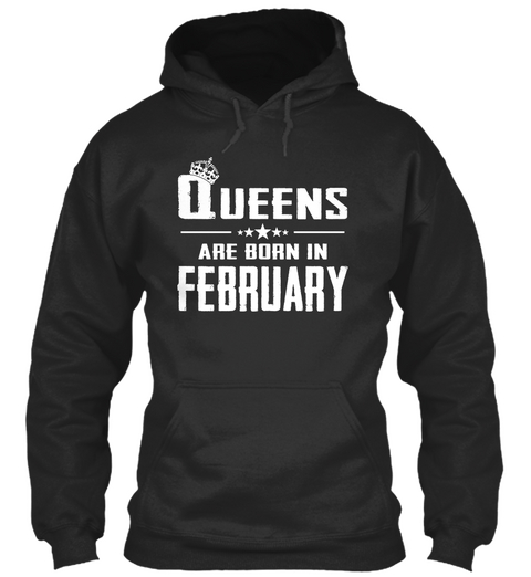 Queens Are Born In February Jet Black T-Shirt Front