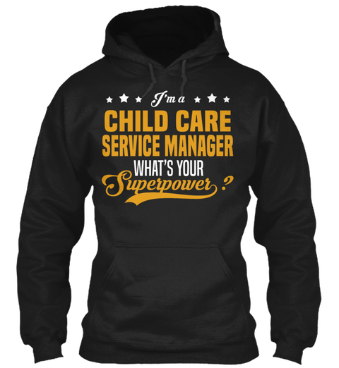 Best Selling   Child Care Service Manage Black T-Shirt Front
