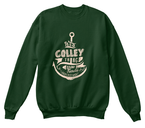 It's A Colley Thing You Wouldn't Understand Deep Forest  Camiseta Front