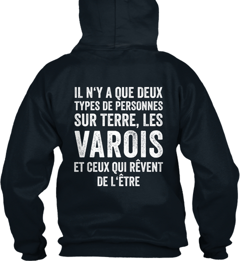 Il N'y A Que Deux Types De Personnes Sur Terre, Les Varois Et Ceux Qui Revent De L'etre French Navy Camiseta Back