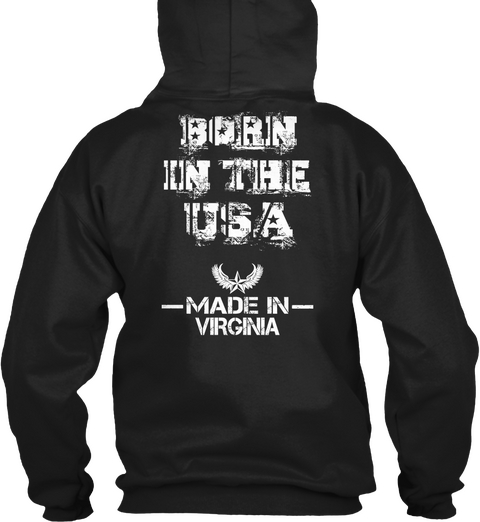 Born In The Usa Made In Virginia Black T-Shirt Back