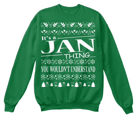 It's A Jan Thing You Wouldn't Understand Kelly Green  T-Shirt Front