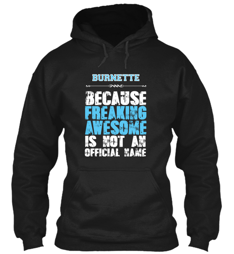Burnette Is Awesome T Shirt Black T-Shirt Front