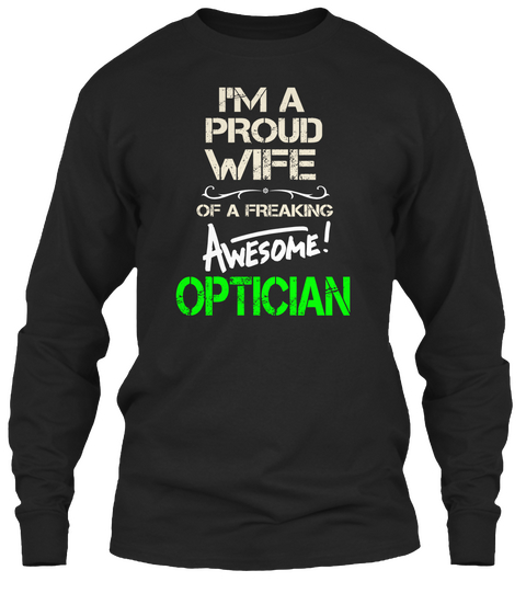 Proud Wife Optician Black Camiseta Front