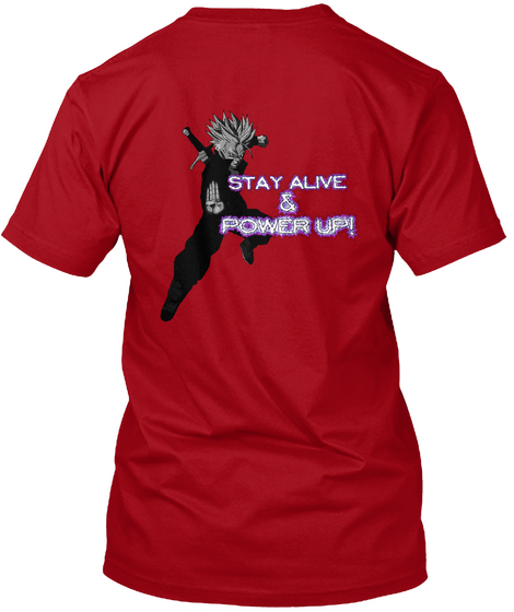 Stay Alive & Power Up Deep Red T-Shirt Back