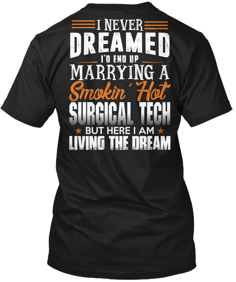 Smokin' Hot Surgical Tech Black T-Shirt Back