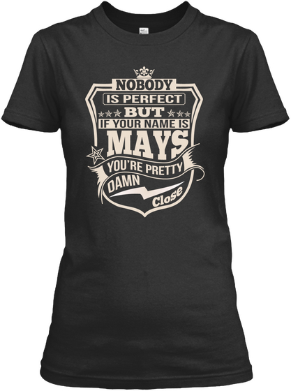 Nobody Perfect Mays Thing Shirts Black Kaos Front