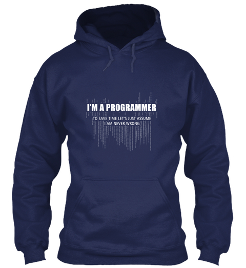 I'm A Programmer Coder Developer Navy T-Shirt Front