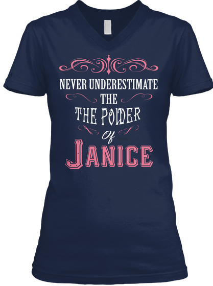 Never Underestimate The The Power Of Janice Navy Maglietta Front