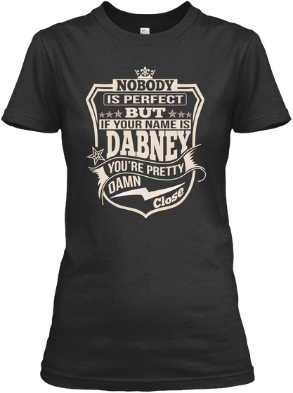 Nobody Perfect Dabney Thing Shirts Black Maglietta Front