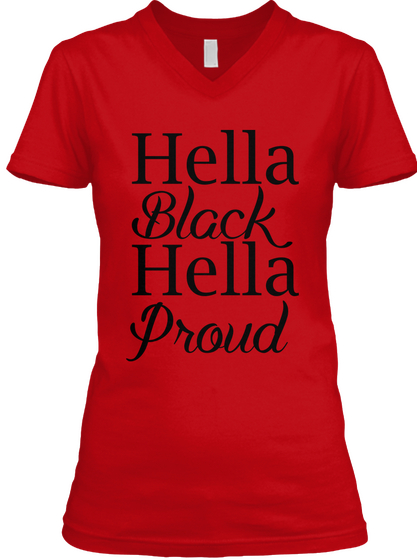 Hella Black Hella Proud Red Maglietta Front