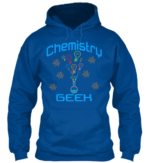 Hoodie Chemistry Geek Royal Maglietta Front