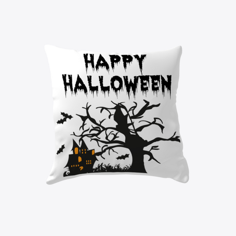 Happy Halloween Indoor Pillow White T-Shirt Front