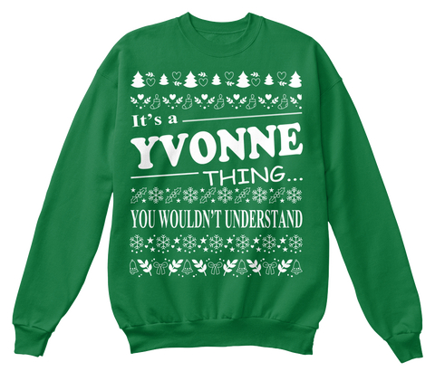 It's A Yvonne Thing ... You Wouldnt Underestand Kelly Green  áo T-Shirt Front