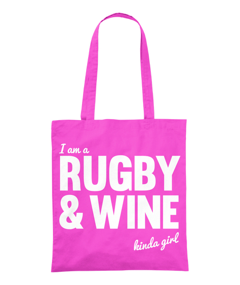 I Am A Rugby & Wine Kinda Girl Fuchsia Camiseta Front