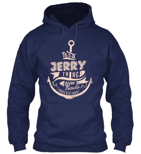 It's A Jerry Thing You Wouldn't * Understand* Navy Maglietta Front