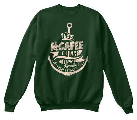 It's A Mcafee Thing You Wouldn't Understand Deep Forest  T-Shirt Front