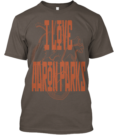 I Love Aarin Parks Coffee T-Shirt Front
