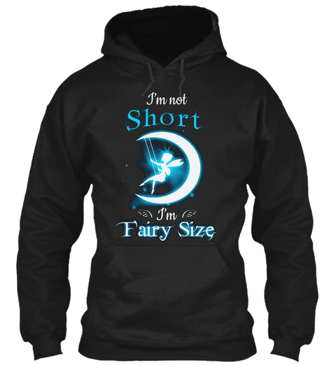 I'm Fairy Size Black T-Shirt Front