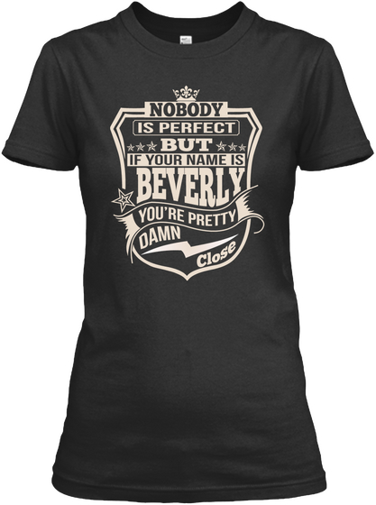 Nobody Perfect Beverly Thing Shirts Black Maglietta Front