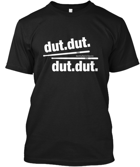 Dut Dut Dut Dut Black T-Shirt Front