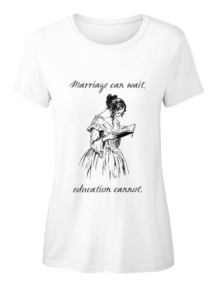 Marriage Can Wait Education Cannot White Camiseta Front