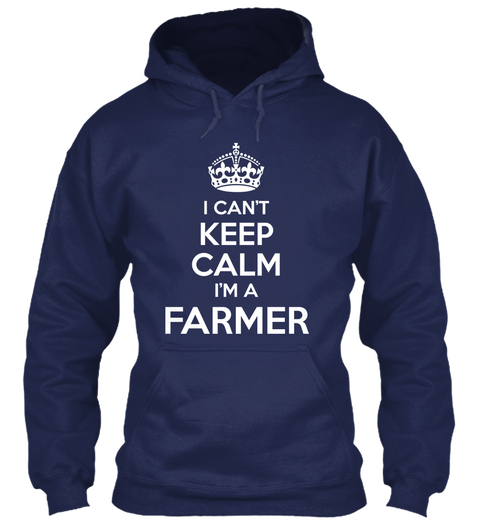 I Can't Keep Calm I'm A Farmer Navy Camiseta Front