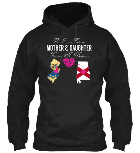 Mother Daughter   New Jersey Alabama Black T-Shirt Front
