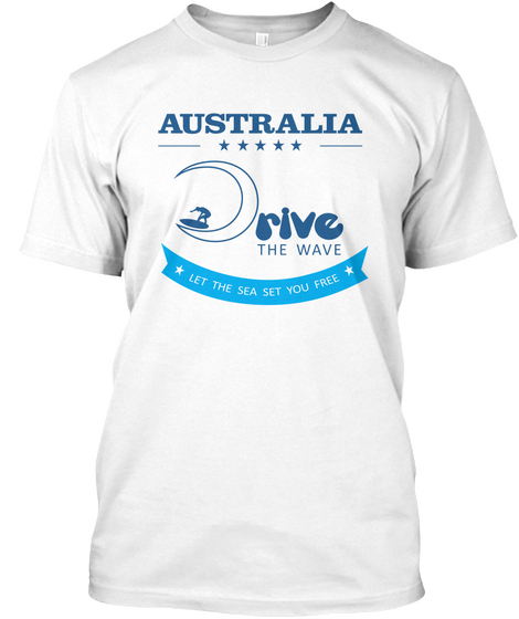 Drive The Wave Australia (White) White T-Shirt Front