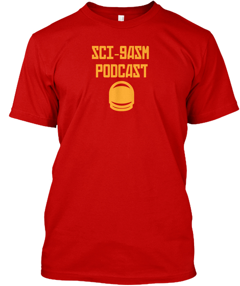 Sci Gasm 
Podcast Classic Red T-Shirt Front