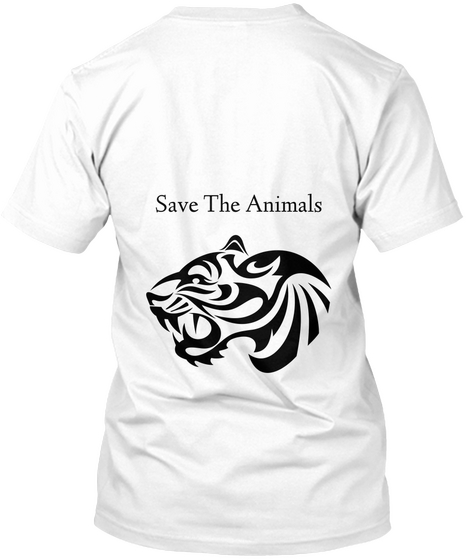 Save The Animals White T-Shirt Back