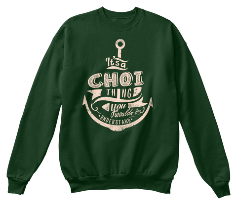 It's A Choi Thing You Wouldn't Understand Deep Forest  áo T-Shirt Front