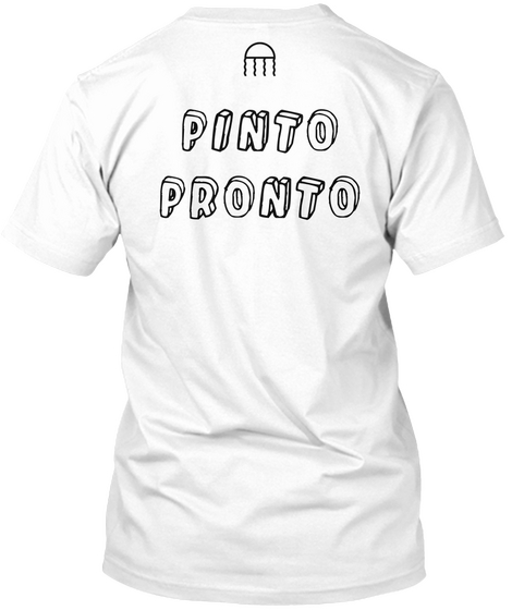 Pinto Pronto White áo T-Shirt Back