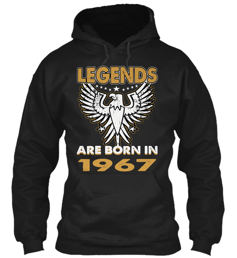 Legends Are Born In 1967 Black T-Shirt Front