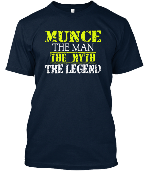 Munce The Man The Myth The Legend New Navy Camiseta Front