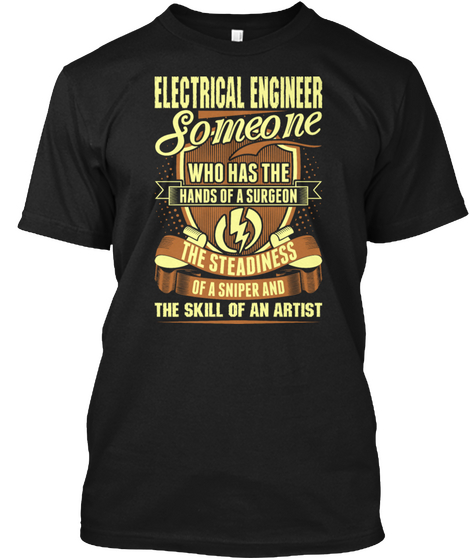 Electrical Engineer The Skill Of An... Black Camiseta Front