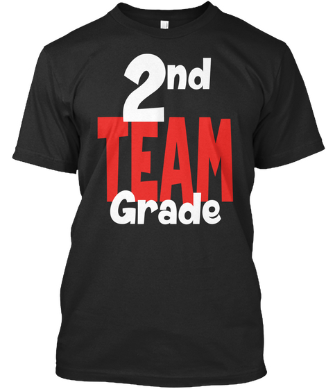 2 Nd Team Grade Black T-Shirt Front