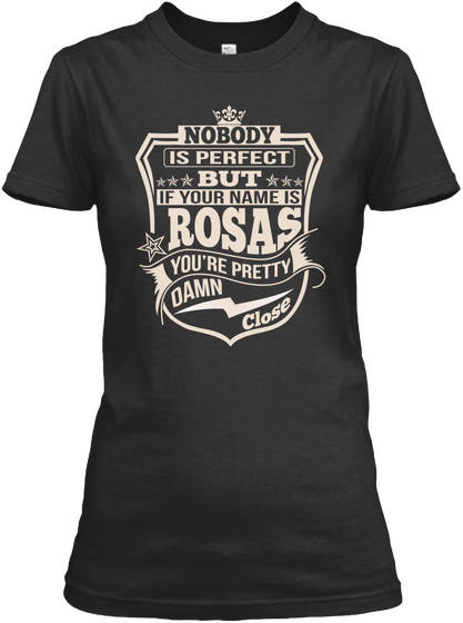 Nobody Perfect Rosas Thing Shirts Black T-Shirt Front