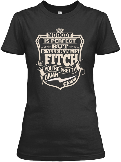 Nobody Perfect Fitch Thing Shirts Black áo T-Shirt Front