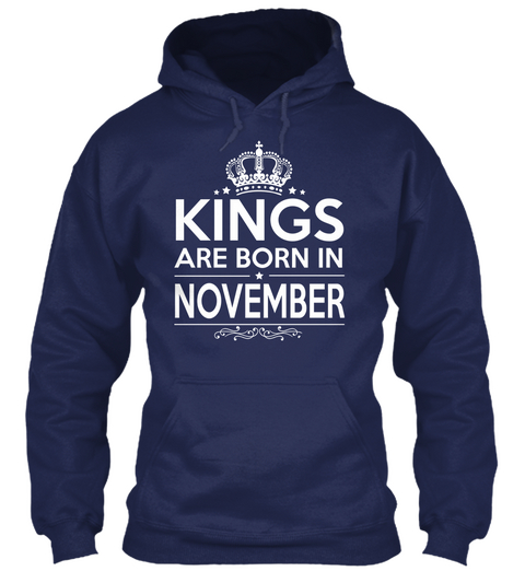 Kings Are Born In November Navy T-Shirt Front