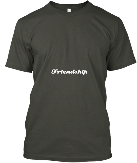 Friendship  Smoke Gray T-Shirt Front