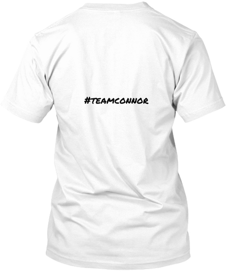 #Teamconnor White Maglietta Back