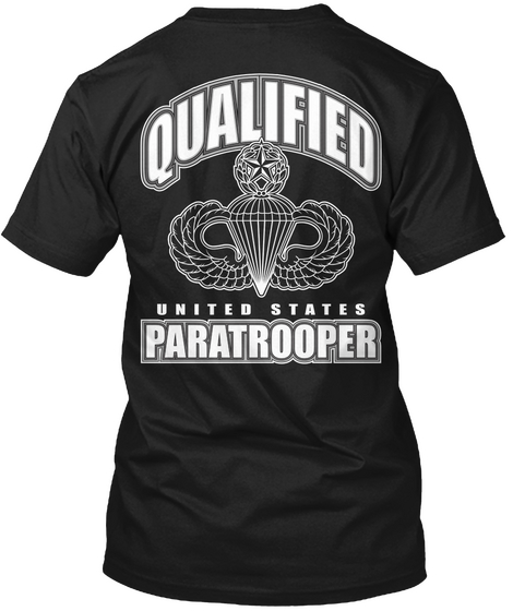Qualified United States Paratrooper Black T-Shirt Back